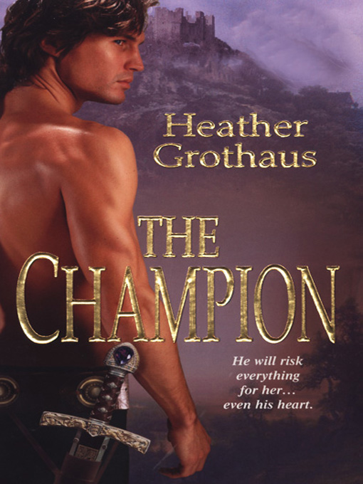 Title details for The Champion by Heather Grothaus - Available